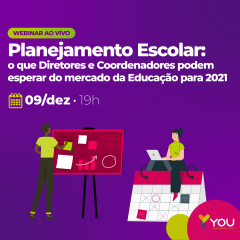 [Webinar] Planejamento Escolar: o que Diretores e Coordenadores podem esperar do mercado da Educação para 2021