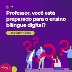 [Quiz] Educador, você está preparado para o Ensino Bilíngue digital?
