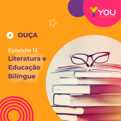 A importância da Literatura na Educação Bilingue