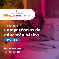 Competências da educação básica {parte II}