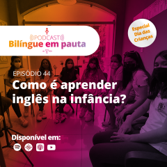 Como é aprender inglês na infância?