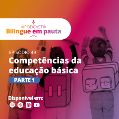 Competências da educação básica {parte I}