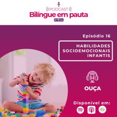 Habilidades socioemocionais e o desenvolvimento infantil