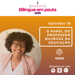 O papel do Professor Bilíngue na Educação