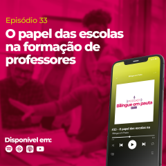 O papel das Escolas na formação de professores