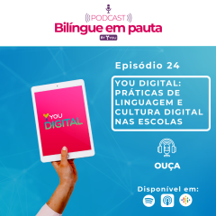 YOU Digital: práticas de linguagem e cultura digital nas Escolas